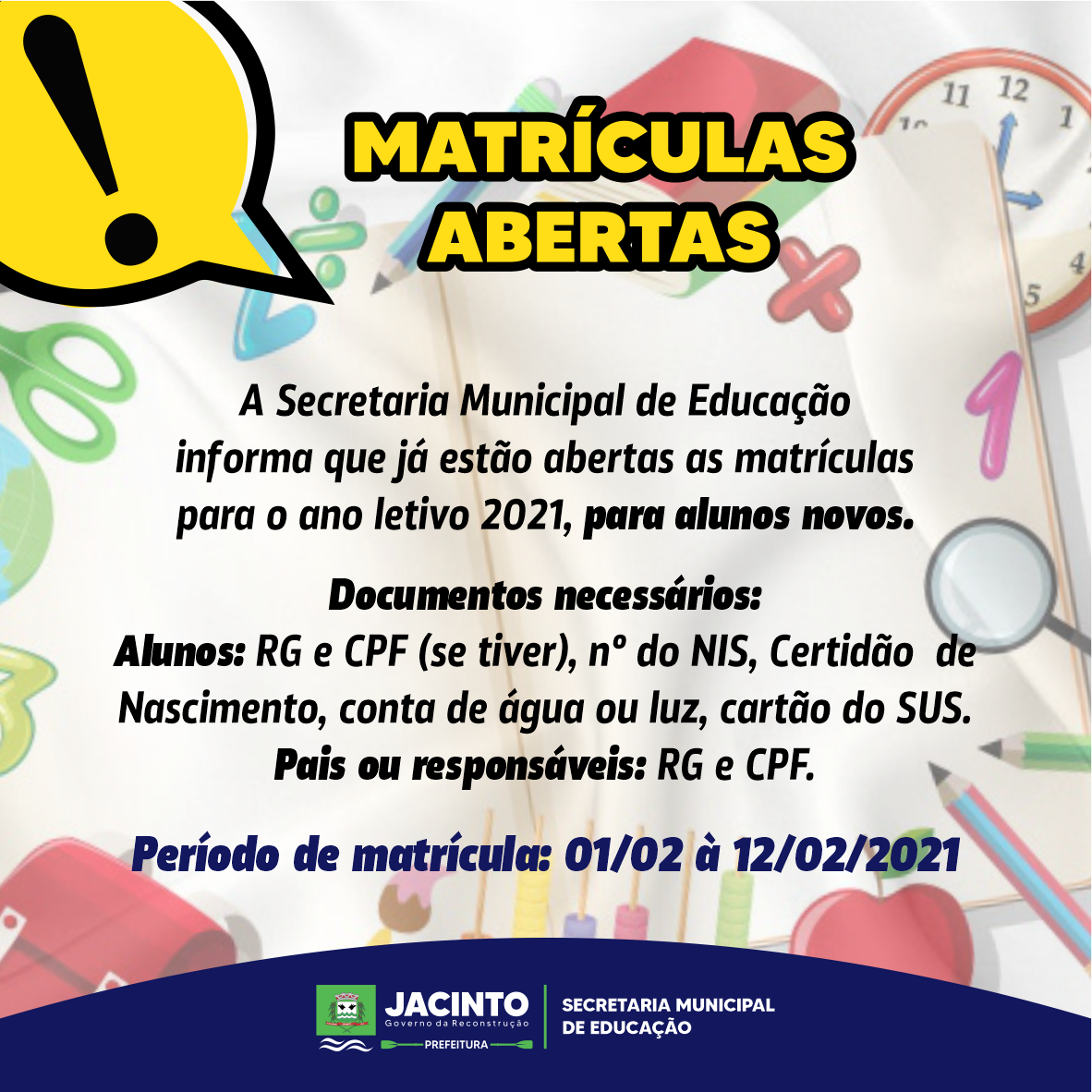 Matrículas abertas na Rede Municipal de Jacinto