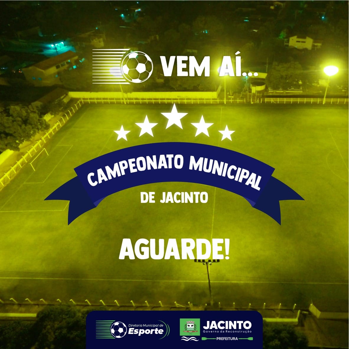 O Departamento de Esporte de Jacinto está organizando um Campeonato Municipal.