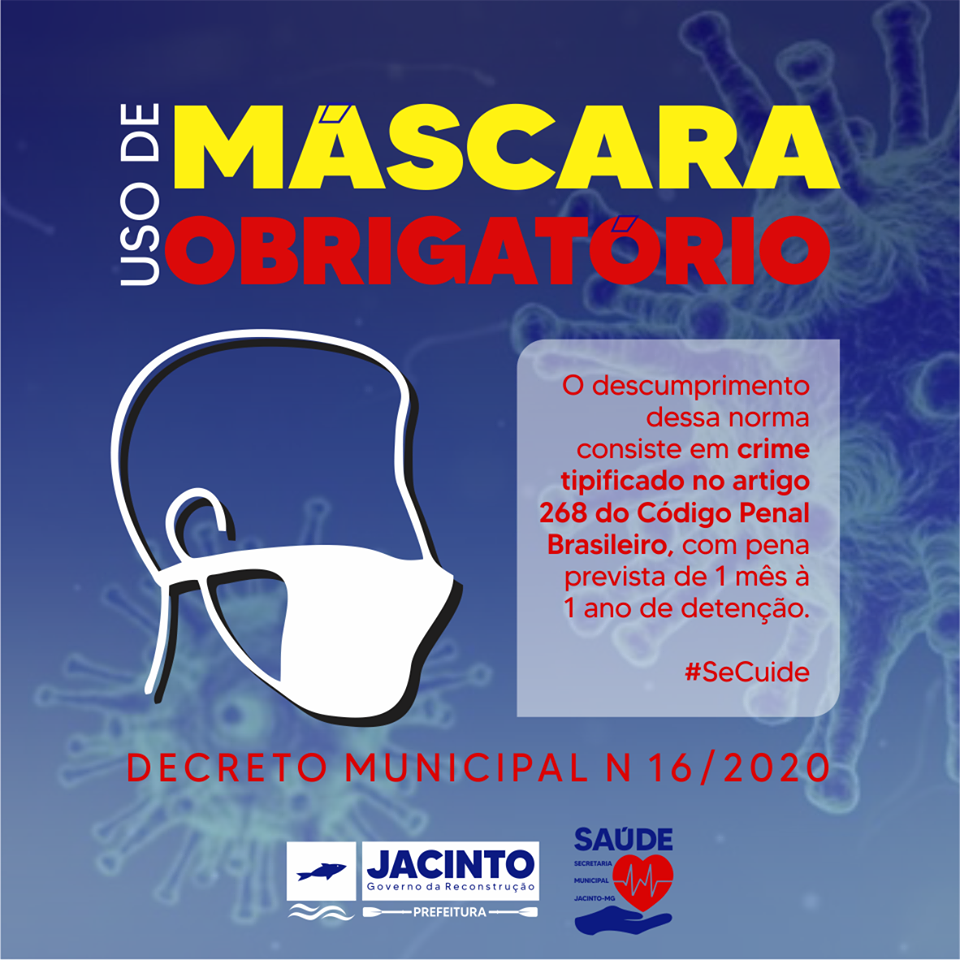 DECRETO OBRIGA USO DE MÁSCARA EM JACINTO